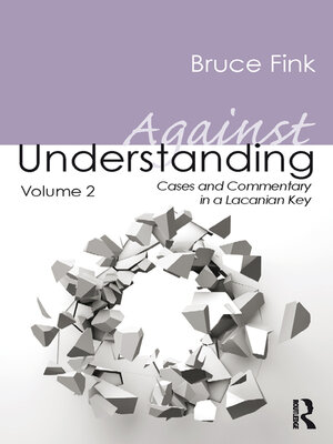 cover image of Against Understanding, Volume 2